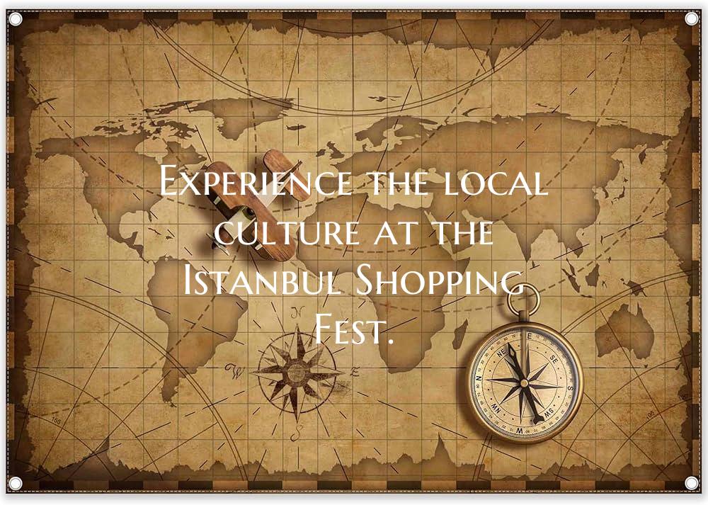 Experience the local culture at the Istanbul Shopp...