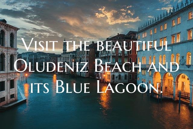 Visit the beautiful Oludeniz Beach and its Blue La...